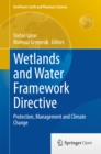 Image for Wetlands and water framework directive: protection, management and climate change