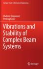 Image for Vibrations and Stability of Complex Beam Systems