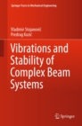 Image for Vibrations and stability of complex beam systems