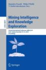 Image for Mining Intelligence and Knowledge Exploration : Second International Conference, MIKE 2014, Cork, Ireland, December 10-12, 2014. Proceedings