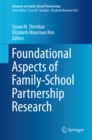 Image for Foundational Aspects of Family-School Partnership Research