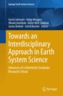 Image for Towards an Interdisciplinary Approach in Earth System Science: Advances of a Helmholtz Graduate Research School