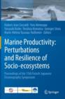 Image for Marine Productivity: Perturbations and Resilience of Socio-ecosystems : Proceedings of the 15th French-Japanese Oceanography Symposium
