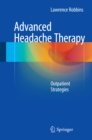 Image for Advanced Headache Therapy: Outpatient Strategies