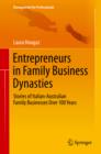 Image for Entrepreneurs in Family Business Dynasties: Stories of Italian-Australian Family Businesses Over 100 Years