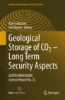 Image for Geological Storage of CO2 - Long Term Security Aspects: GEOTECHNOLOGIEN Science Report No. 22
