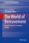 Image for World of Bereavement: Cultural Perspectives on Death in Families