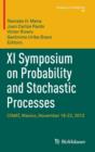 Image for XI Symposium on Probability and Stochastic Processes : CIMAT, Mexico, November 18-22, 2013