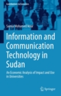 Image for Information and Communication Technology in Sudan: An Economic Analysis of Impact and Use in Universities