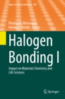Image for Halogen bonding I: impact on materials chemistry and life sciences
