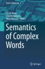 Image for Semantics of Complex Words