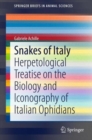 Image for Snakes of Italy : Herpetological Treatise on the Biology and Iconography of Italian Ophidians