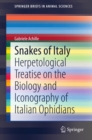 Image for Snakes of Italy: Herpetological Treatise on the Biology and Iconography of Italian Ophidians