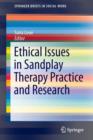 Image for Ethical issues in sandplay therapy practice and research