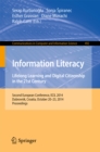 Image for Information Literacy: Lifelong Learning and Digital Citizenship in the 21st Century: Second European Conference, ECIL 2014, Dubrovnik, Croatia, October 20-23, 2014. Proceedings
