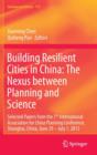 Image for Building Resilient Cities in China: The Nexus between Planning and Science