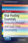 Image for Risk-Pooling Essentials: Reducing Demand and Lead Time Uncertainty