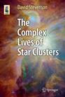 Image for The Complex Lives of Star Clusters