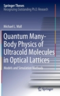 Image for Quantum Many-Body Physics of Ultracold Molecules in Optical Lattices