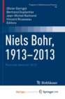 Image for Niels Bohr, 1913-2013