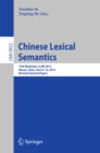 Image for Chinese Lexical Semantics: 15th Workshop, CLSW 2014, Macao, China, June 9--12, 2014, Revised Selected Papers