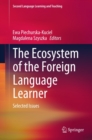 Image for Ecosystem of the Foreign Language Learner: Selected Issues