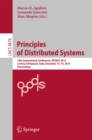 Image for Principles of Distributed Systems: 18th International Conference, OPODIS 2014, Cortina d&#39;Ampezzo, Italy, December 16-19, 2014. Proceedings
