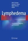 Image for Lymphedema: Presentation, Diagnosis, and Treatment