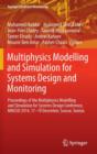 Image for Multiphysics Modelling and Simulation for Systems Design and Monitoring : Proceedings of the Multiphysics Modelling and Simulation for Systems Design Conference, MMSSD 2014, 17-19 December, Sousse, Tu