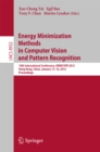 Image for Energy Minimization Methods in Computer Vision and Pattern Recognition: 10th International Conference, EMMCVPR 2015, Hong Kong, China, January 13-16, 2015. Proceedings