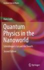 Image for Quantum Physics in the Nanoworld : Schrodinger&#39;s Cat and the Dwarfs