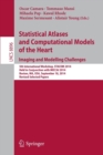 Image for Statistical Atlases and Computational Models of the Heart: Imaging and Modelling Challenges : 5th International Workshop, STACOM 2014, Held in Conjunction with MICCAI 2014, Boston, MA, USA, September 