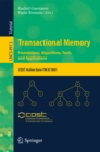Image for Transactional Memory. Foundations, Algorithms, Tools, and Applications: COST Action Euro-TM IC1001