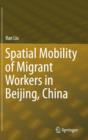 Image for Spatial Mobility of Migrant Workers in Beijing, China