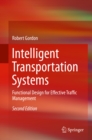 Image for Intelligent transportation systems: functional design for effective traffic management
