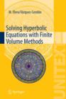 Image for Solving Hyperbolic Equations with Finite Volume Methods