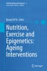 Image for Nutrition, Exercise and Epigenetics: Ageing Interventions : 2
