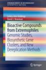 Image for Bioactive Compounds from Extremophiles : Genomic Studies, Biosynthetic Gene Clusters, and New Dereplication Methods