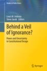 Image for Behind a Veil of Ignorance?: Power and Uncertainty in Constitutional Design