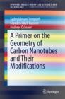 Image for Primer on the Geometry of Carbon Nanotubes and Their Modifications