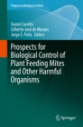 Image for Prospects for Biological Control of Plant Feeding Mites and Other Harmful Organisms