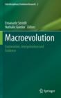 Image for Macroevolution  : explanation, interpretation and evidence