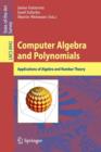 Image for Computer algebra and polynomials  : applications of algebra and number theory