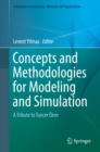 Image for Concepts and Methodologies for Modeling and Simulation: A Tribute to Tuncer Oren