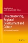 Image for Entrepreneurship, Regional Development and Culture: An Institutional Perspective