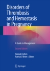 Image for Disorders of Thrombosis and Hemostasis in Pregnancy: A Guide to Management
