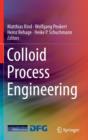 Image for Colloid Process Engineering