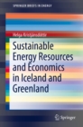 Image for Sustainable Energy Resources and Economics in Iceland and Greenland