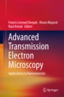 Image for Advanced Transmission Electron Microscopy: Applications to Nanomaterials