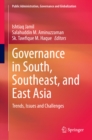 Image for Governance in South, Southeast, and East Asia: Trends, Issues and Challenges